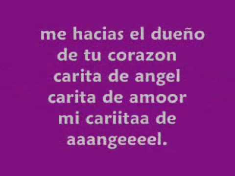 Carita de angel lyrics - YouTube