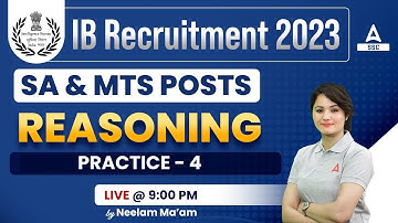 IB Security Assistant & MTS | Reasoning by Neelam Gahlot | Practice Set 4
