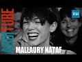 Mallaury nataf raconte sa vie chezab production chez thierry ardisson  ina arditube