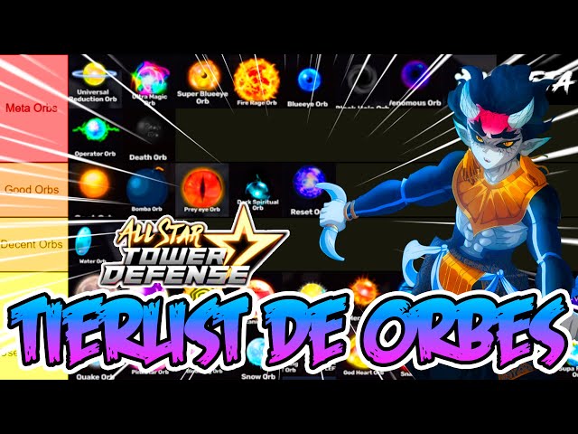 TIERLIST DE LOS MEJORES ORBES ALL STAR TOWER