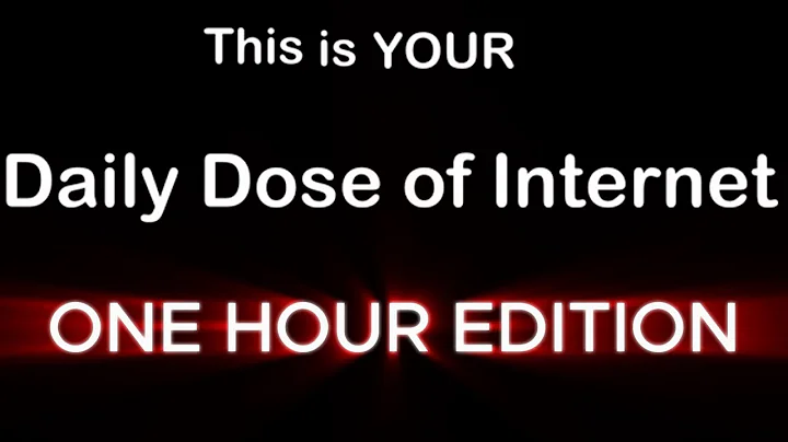 ONE HOUR of Daily Dose Of Internet