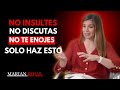 Como no enojarse ni molestarse nunca con nadie | Marian Rojas