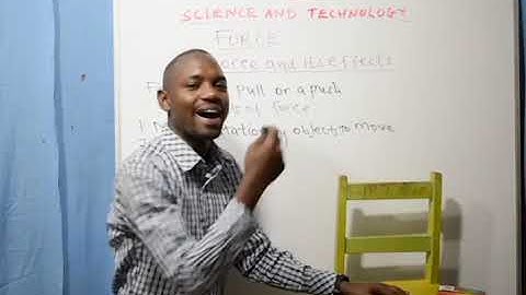 Grade 4 Science And Technology-(Force And Its Effects)