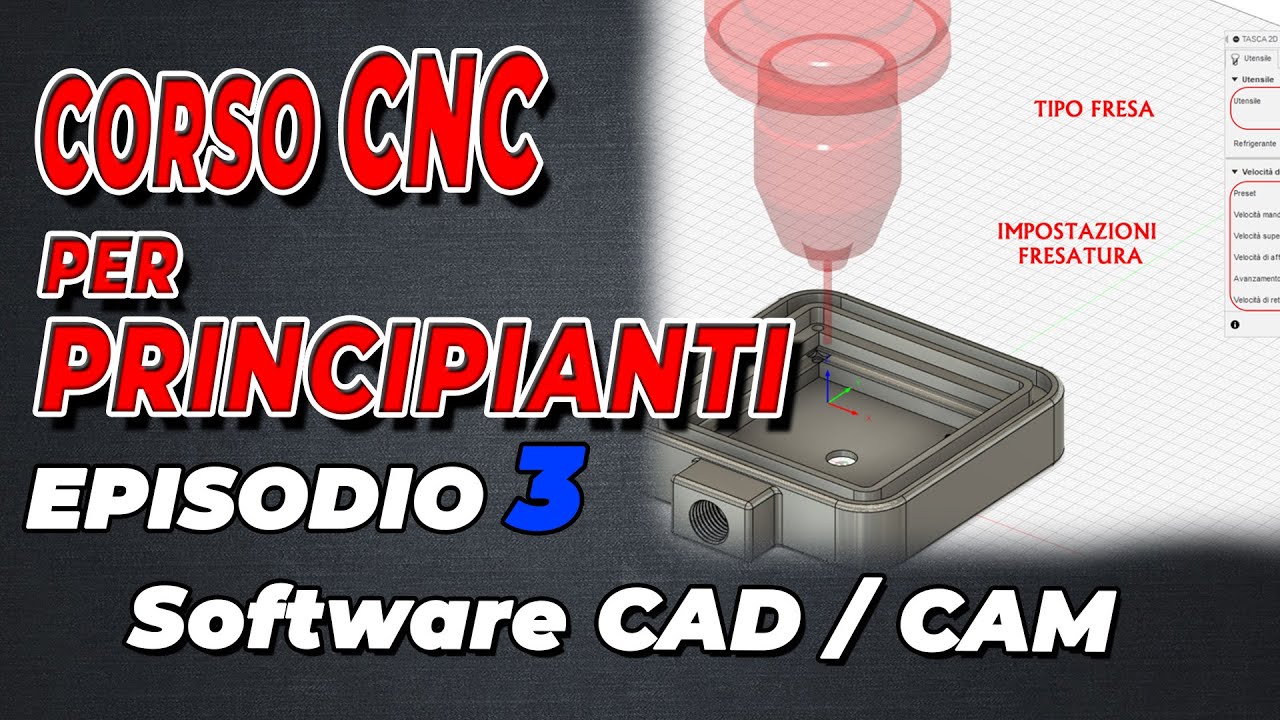  New Corso CNC per Principianti | Quali software usare! | Software CAD/CAM EP 3