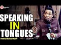 ALL YOU NEED TO KNOW ABOUT SPEAKING IN TONGUES || APOSTLE MICHAEL OROKPO #prayer #power #tongues