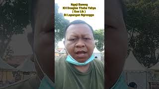 Ngaji Bareng KH Douglas Thoha Yahya ( Gus Lik ) Di Lapangan Ngronggo