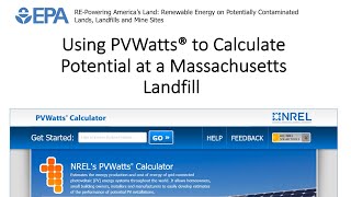 03 - Using NREL's PVWatts® Calculator to Calculate Potential at a Massachusetts Landfill (10:09) screenshot 2