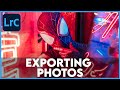 EXPORTING YOUR PHOTOS || 30 Days of Lightroom