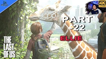 THE LAST OF US PART 1 PS5 Walkthrough Gameplay Part 22 - GIRAFFES (FULL GAME)