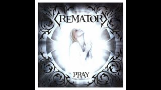 CREMATORY   Pray