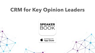 Example: Pharma Sales Reps - Learn how to use SpeakerBook as a CRM for Key Opinion Leaders (KOLs)