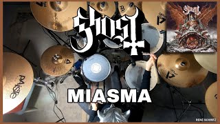 Ghost - MIASMA (Drum Cover)