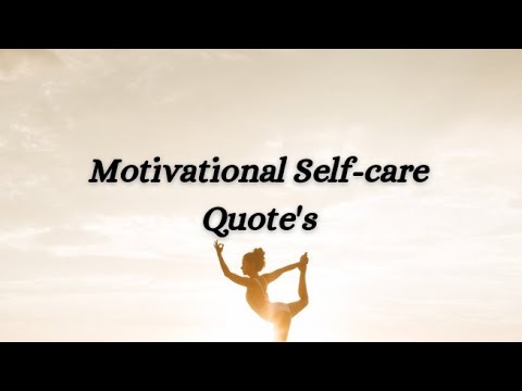 Motivational Self-care quotes 
