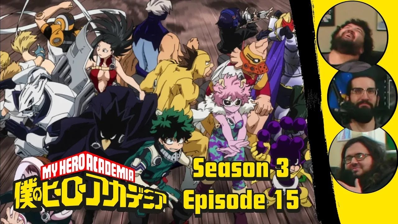 My Hero Academia - 3x15 (Episode 53) | RENEGADES REACT "The Test" - YouTube