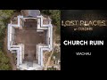 Church Ruin - WACHAU | Lost Places by Drone (DJI Mavic 2 Pro, aerial video)