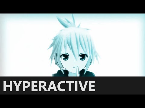 【MMD】Hyperactive【Kagamine Len】