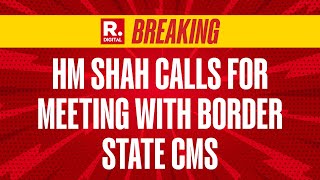 Home Minister Amit Shah Calls For Meeting With Border State CMs | Operation Sindoor
