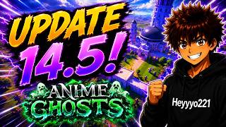 Update 145 In Anime Ghosts Adds More Elements