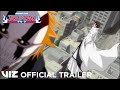 Official English Trailer | Bleach, Set 11 | VIZ