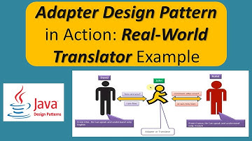 Adapter Design Pattern in Action: Real-World Translator Example