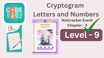 Cryptogram Nutcracker Event Chapter 3 Level 9 | Cryptogram Nutcracker Event Chapter 3 Answers