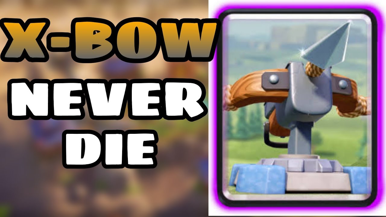 3.0 x-bow mid ladder pushing Clash royale / clash royale best deck ...