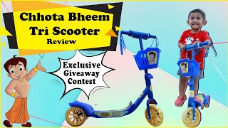 Chhota bheem Tri Scooter Review | Surprise Giveaway Contest | Best Gift for Kids ft. Sparsh Hacks