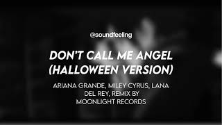 Don´t call me angel remix / Edit Audio