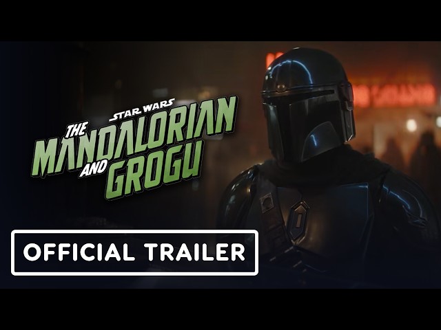 Star Wars: The Mandalorian and Grogu - Official Trailer #2 (2026) Pedro Pascal, Sigourney Weaver