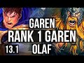 GAREN vs OLAF (TOP) | Rank 1 Garen, 1300+ games, Legendary, 1.1M mastery | EUW Challenger | 13.1
