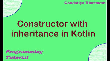 Constructor with inheritance in kotlin. Kotlin Programming Tutorial in Hindi