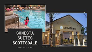 Sonesta Suites Scottsdale Gainey Ranch Review : Mother-Daughter weekend stay