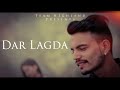 Dar lagda  sad shayari 2020  gaurav mehta  team highland