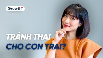 Tránh thai cho con trai có thật sự hiệu quả? | The Red Dot