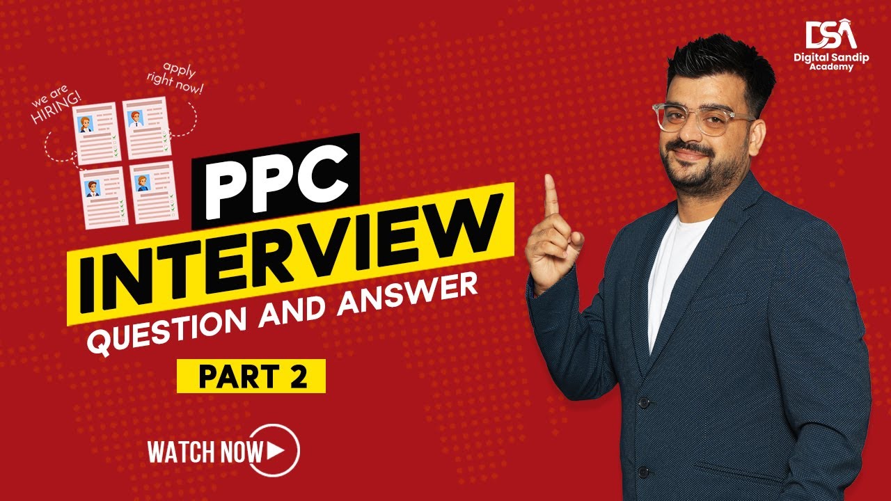 Google Ads (PPC) Interview | Digital Marketing | Question & Answers In Hindi 2024