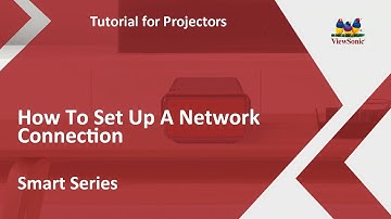 ViewSonic Smart Projectors| How To Set Up A Network Connection