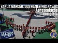 BANDA MARCIAL DOS FUZILEIROS NAVAIS DA MARINHA DO BRASIL EM IBIRAMA (Apresentação completa)