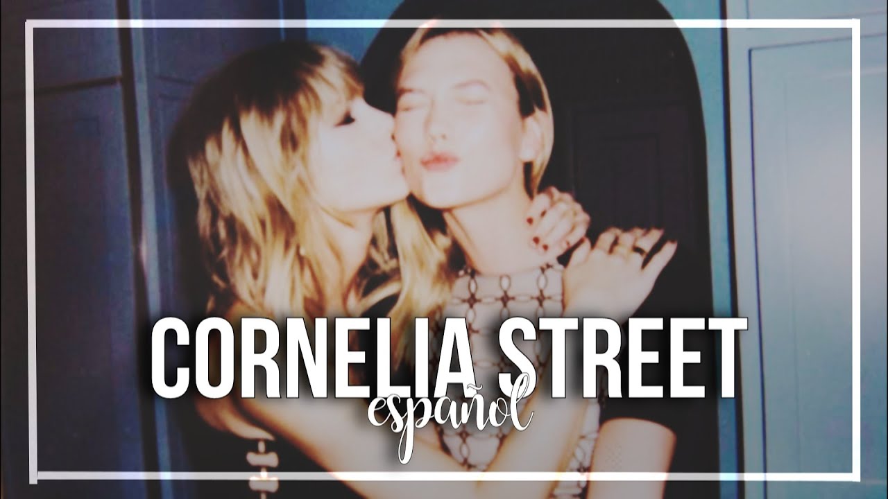 Cornelia Street - Taylor Swift (espaÃ±ol)