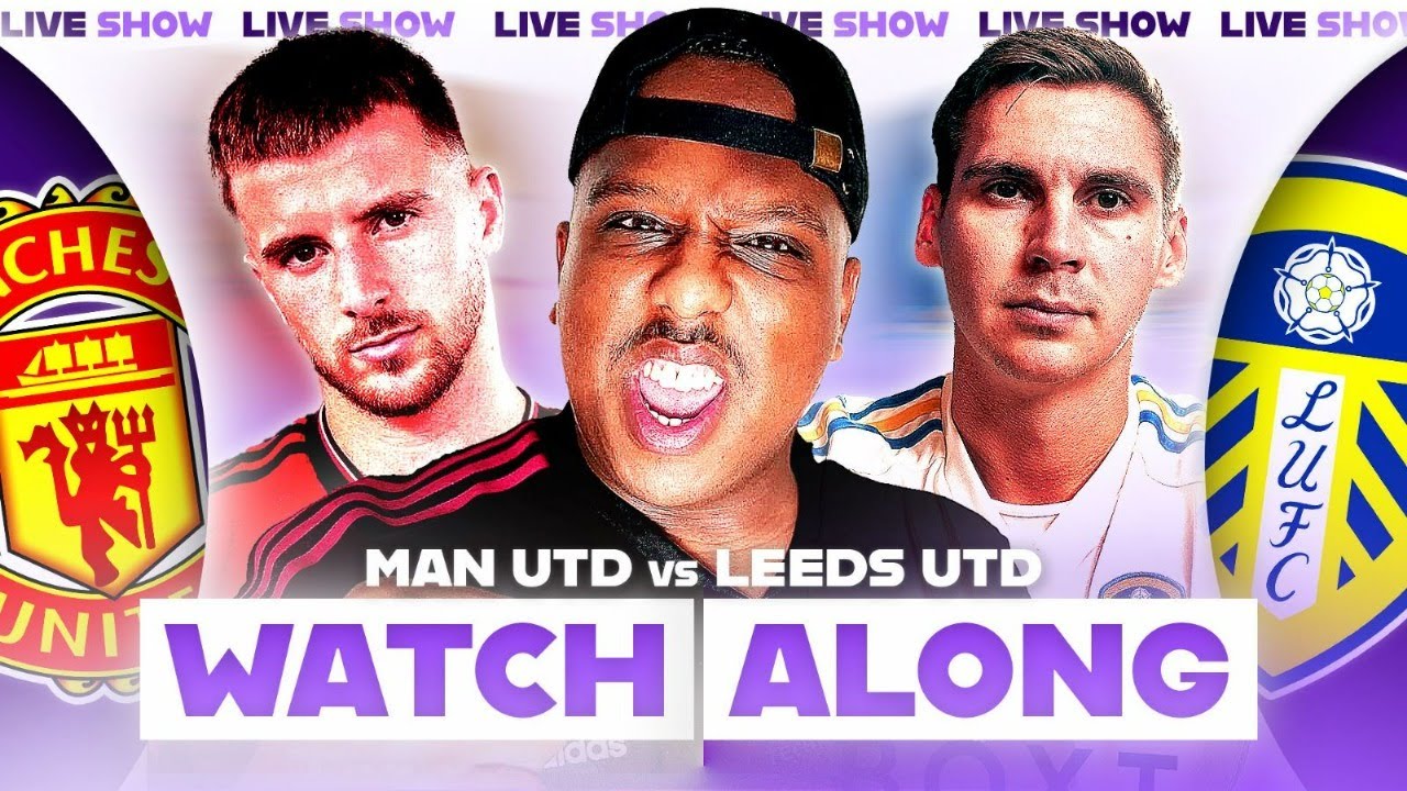 Manchester United vs Leeds LIVE Stream Pre-Season Friendly Watch Along With Saeed TV