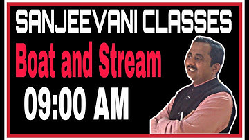 #BOAT AND STREAM || SANJEEVANI CLASSES MEERUT || MATHS BY SHUKLA SIR