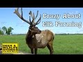 Crazy About Elk Farming | Deer & Wildlife Stories