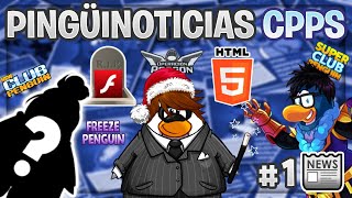 Las Pingüinoticias CPPS | Edición #1 | Super Club Penguin 2021