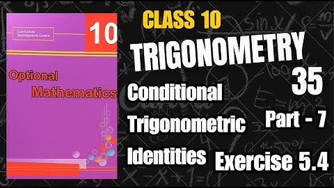 35 Conditional Trigonometric Identities | if A+B+C = 180°, prove that: |  Important SEE Questions