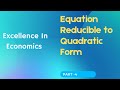 Equation reducible to quadratic form