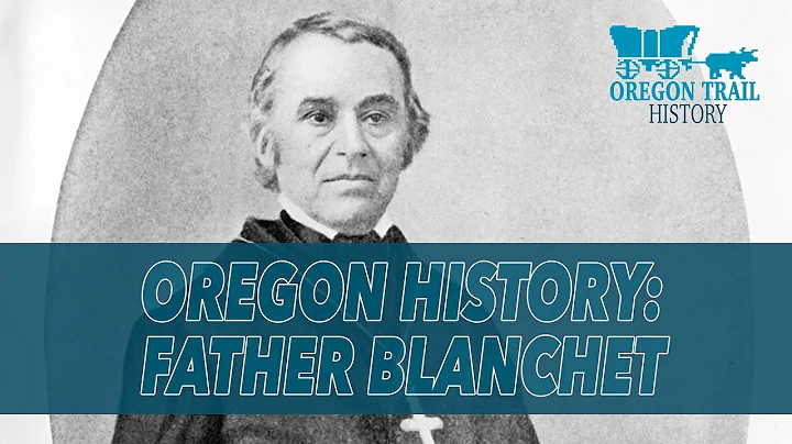 Father Blanchet