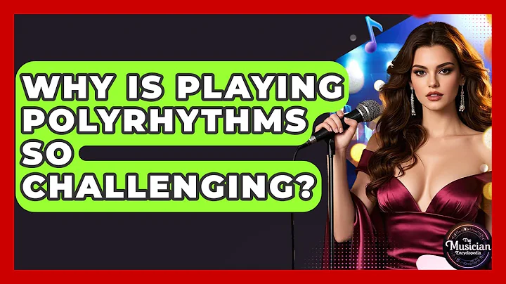 Why Is Playing Polyrhythms So Challenging? - The Musician Encyclopedia
