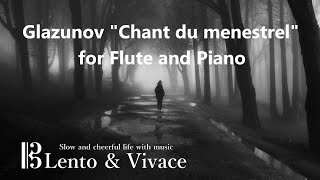 グラズノフ「吟遊詩人の歌」Glazunov Chant du ménestrel Op.71