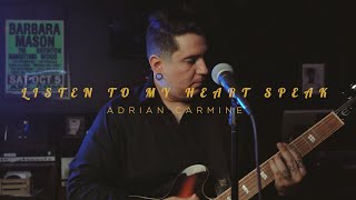 Video thumbnail of "Adrian Carmine - "Listen To My Heart Speak" [Official Music Video]"