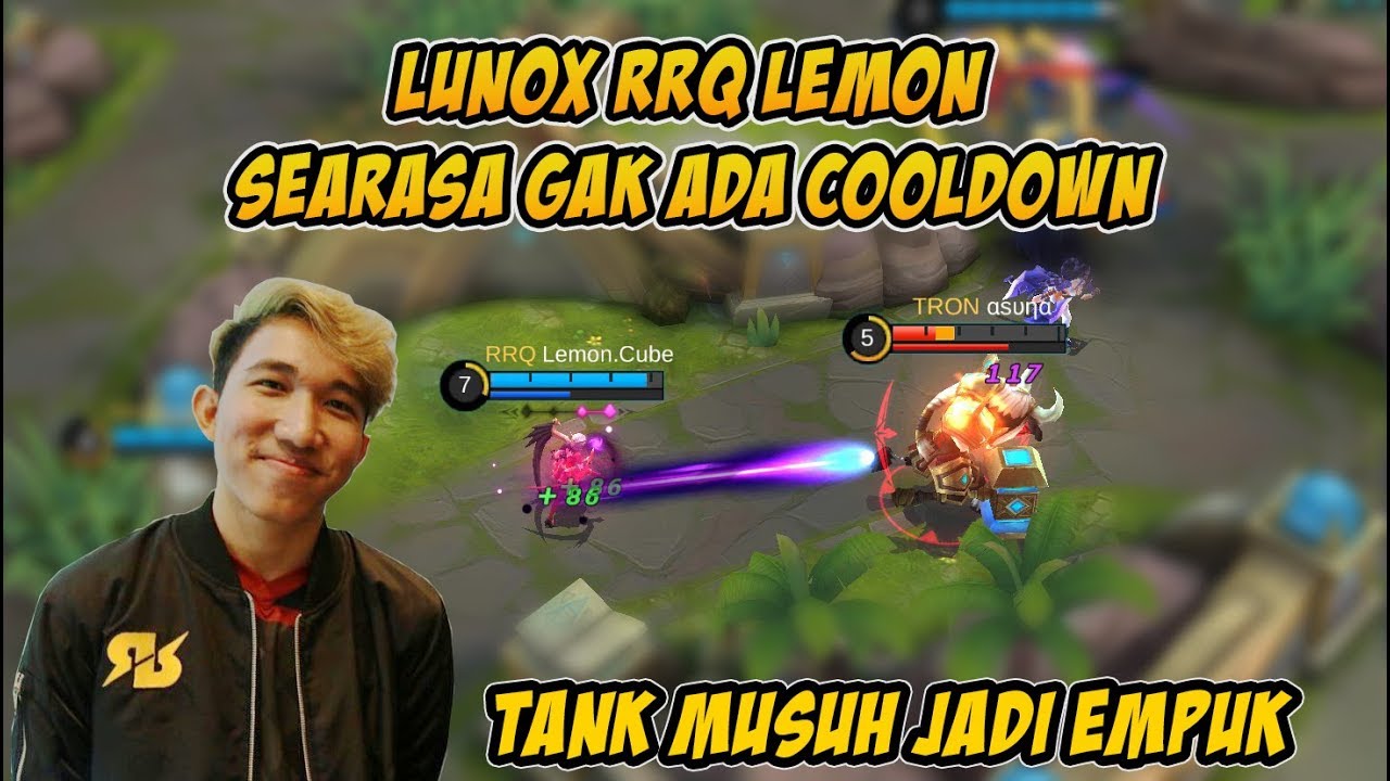 Lunox RRQ Lemon Serasa Gak Ada CoolDown Bikin Musuh Susah Kabur