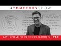 6 Tips To Schedule More Appointments On The Phone | #TomFerryShow Episode 74